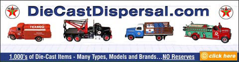 Die-Cast-Dispersal_Texaco_480x125.jpg (24215 bytes)